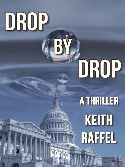 Title details for Drop by Drop by Keith Raffel - Available